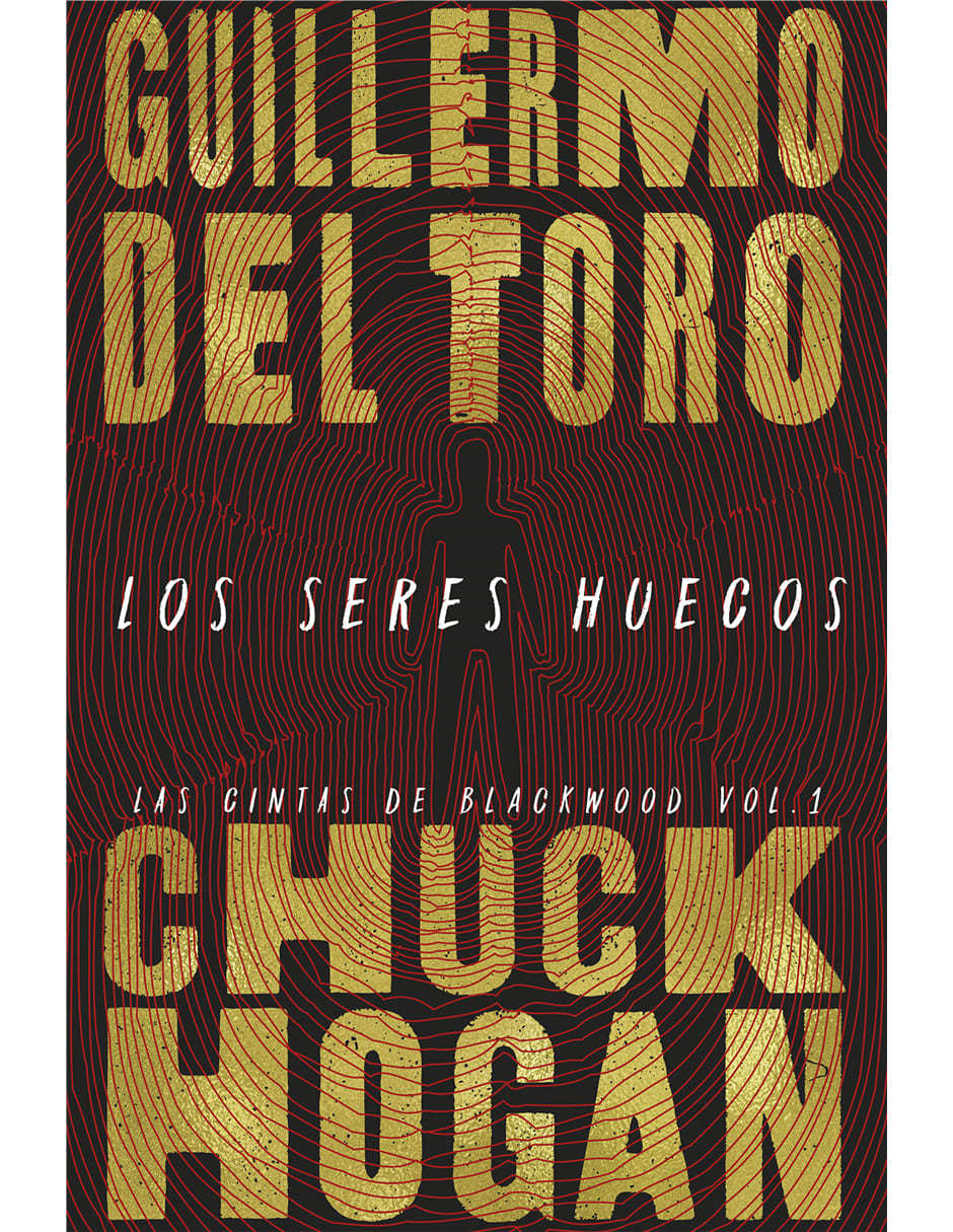 Libro Los Seres Huecos de Guillermo Del Toro